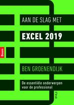 Aan de slag met Excel 2019 9789024401604, Zo goed als nieuw, Ben Groenendijk, Verzenden