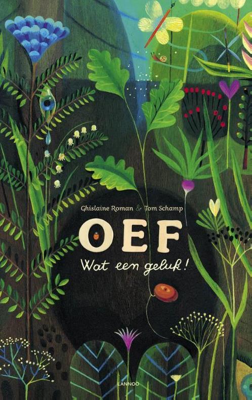 Oef, wat een geluk! 9789401463133 Tom Schamp, Boeken, Prentenboeken en Plaatjesalbums, Zo goed als nieuw, Verzenden