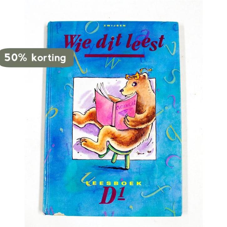 WIE DIT LEEST LEESBOEK D1 9789027614117 Cor Aarnoutse, Livres, Livres scolaires, Envoi