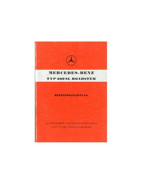 1957 MERCEDES BENZ 300 SL ROADSTER INSTRUCTIEBOEKJE DUITS, Autos : Divers, Modes d'emploi & Notices d'utilisation, Enlèvement ou Envoi