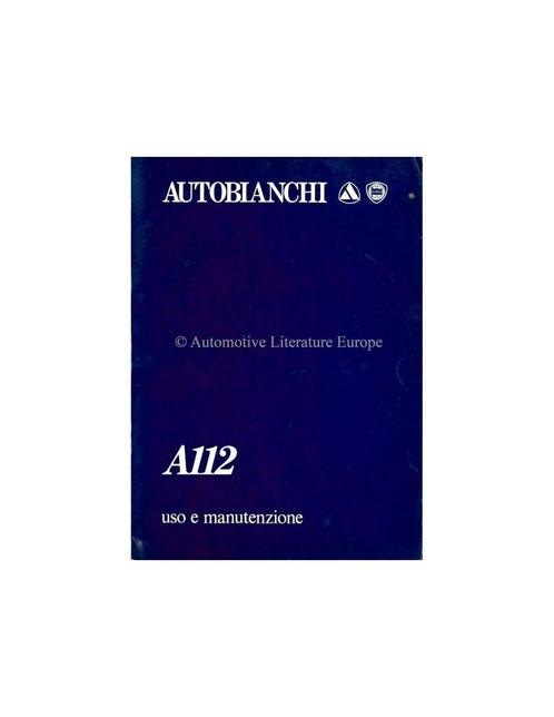 1985 AUTOBIANCHI A112 INSTRUCTIEBOEKJE ITALIAANS, Autos : Divers, Modes d'emploi & Notices d'utilisation, Enlèvement ou Envoi