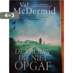 De vrouw die niet opgaf 9789021030920 Val McDermid, Boeken, Verzenden, Gelezen, Val McDermid