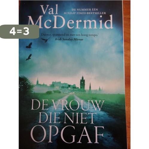 De vrouw die niet opgaf 9789021030920 Val McDermid, Boeken, Overige Boeken, Gelezen, Verzenden