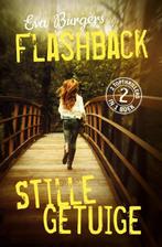Flashback ; Stille getuige 9789020654561 Eva Burgers, Verzenden, Gelezen, Eva Burgers
