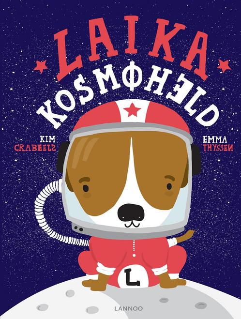 Boek: Laika Kosmoheld (z.g.a.n.), Livres, Livres Autre, Envoi