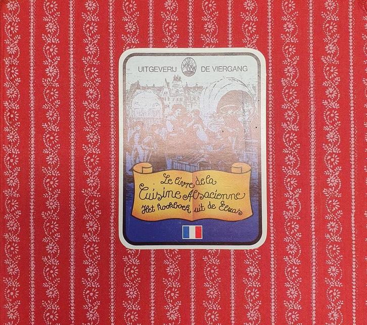 Livre de la cuisine alsacienne 9789070234034 Hell Girod, Boeken, Literatuur, Gelezen, Verzenden