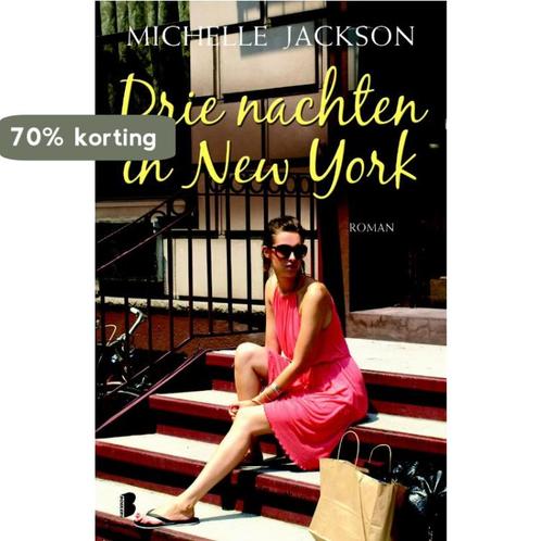 Drie nachten in New York 9789022559406 Michelle Jackson, Boeken, Romans, Gelezen, Verzenden