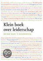 Klein Boek Over Leiderschap 9789058713728, Boeken, Gelezen, Verzenden, Henk van 't Klooster