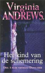Hte kind van de schemering / Dawn 9789032510947, Boeken, Verzenden, Gelezen, Virginia Andrews