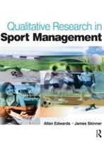 Qualitative Research in Sport Management 9780750685986, Boeken, Zo goed als nieuw, James Skinner, Allan Edwards, Verzenden