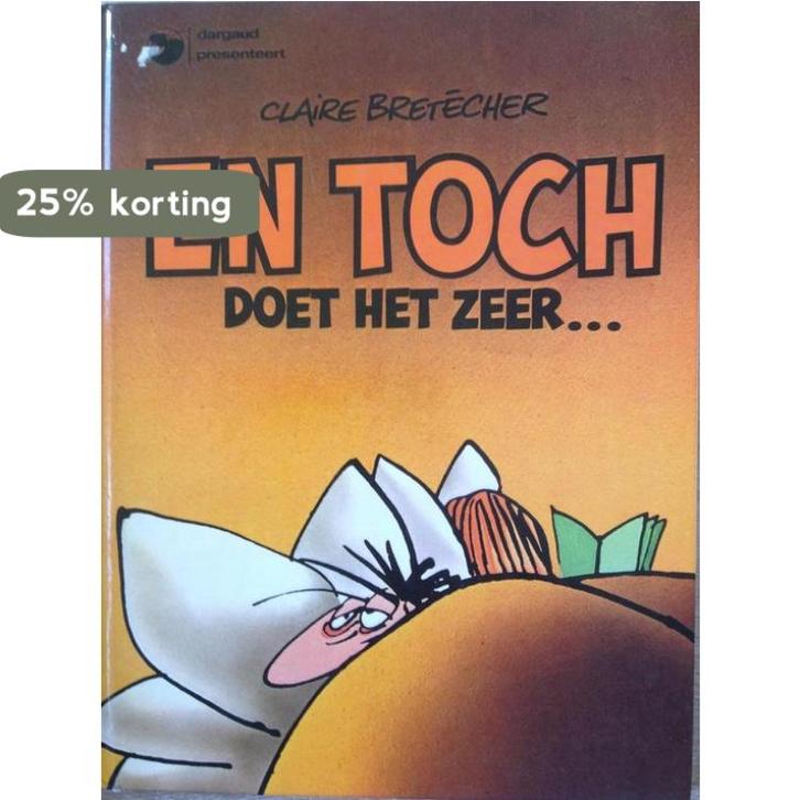 En toch doet het zeer (hardcover stripboek) 9789032003784, Livres, Livres Autre, Envoi