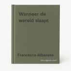 Wanneer de wereld slaapt 9789045053172 Francesca Albanese, Boeken, Verzenden, Zo goed als nieuw, Francesca Albanese
