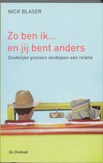 Zo ben ik... en jij bent anders 9789060306987 N. Blaser, Verzenden, Zo goed als nieuw, N. Blaser