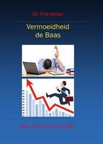 Vermoeidheid de baas 9789461884015 Frits Winter, Boeken, Verzenden, Zo goed als nieuw, Frits Winter