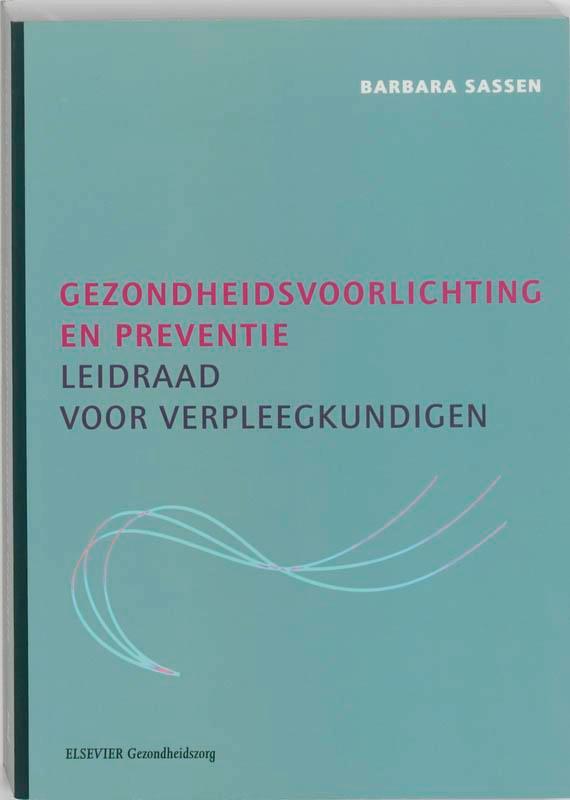 Gezondheidsvoorlichting en preventie 9789035227156, Boeken, Wetenschap, Gelezen, Verzenden