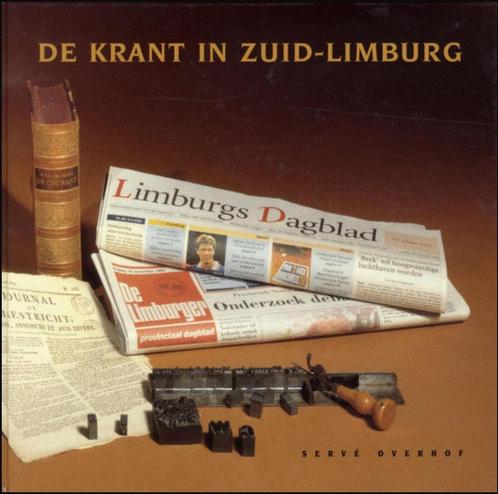 De krant in Zuid-Limburg / Limburgse reeks / 2 9789070356750, Boeken, Overige Boeken, Gelezen, Verzenden