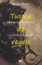 Tussen de regels 9789086840793 Mieke Moor, Boeken, Verzenden, Gelezen, Mieke Moor