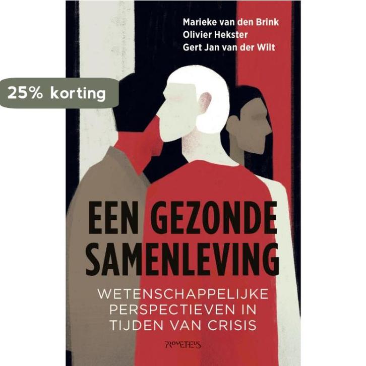 Een gezonde samenleving 9789044649093 Marieke van den Brink, Boeken, Politiek en Maatschappij, Gelezen, Verzenden