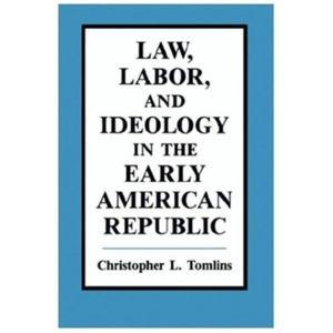 Law, Labor, and Ideology in the Early American Republic, Livres, Langue | Langues Autre, Envoi