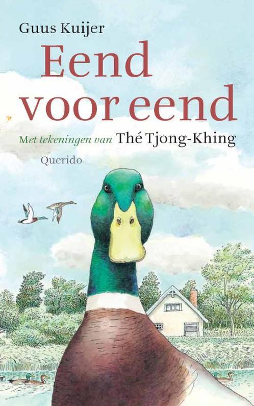 Eend voor eend 9789045111896 Guus Kuijer, Boeken, Kinderboeken | Jeugd | onder 10 jaar, Gelezen, Verzenden