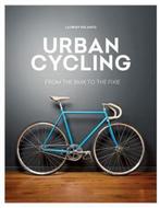 Urban Cycling 9781784722272, Boeken, Laurent Belando, Zo goed als nieuw, Verzenden