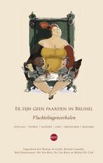 Er zijn geen paarden in Brussel 9789462670587, Boeken, Verzenden, Zo goed als nieuw