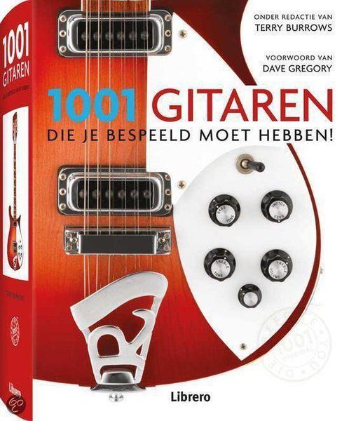 1001 gitaren die je bespeeld moet hebben! 9789089984838, Livres, Musique, Envoi