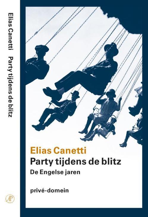 Party tijdens de Blitz / Privé-domein / 258 9789029562836, Boeken, Literatuur, Zo goed als nieuw, Verzenden