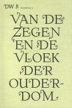 Van de zegen en de vloek der ouderdom 9789464341690, Boeken, Verzenden, Gelezen