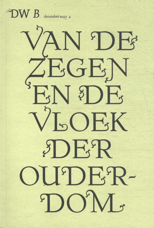 Van de zegen en de vloek der ouderdom 9789464341690, Boeken, Overige Boeken, Gelezen, Verzenden