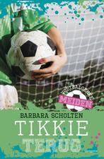 Tikkie terug / Voetbalgekke meiden 9789021674667, Boeken, Verzenden, Zo goed als nieuw, Barbara Scholten
