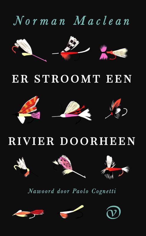 Er stroomt een rivier doorheen 9789028292130 Norman Maclean, Livres, Romans, Envoi