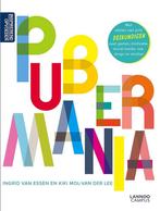 Pubermania - Ingrid van Essen, Kiki mol-van der Lee - 978940, Boeken, Gezondheid, Dieet en Voeding, Nieuw, Verzenden