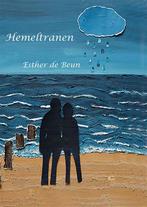 Hemeltranen / Bordeauxreeks / 52 9789492519139, Verzenden, Esther de Beun
