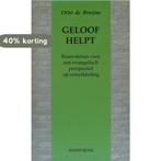Geloof helpt 9789071864216 Bruyne, Verzenden, Bruyne