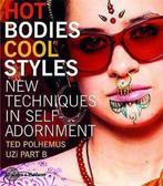 Hot Bodies, Cool Styles 9780500285008, Ted Polhemus, Verzenden