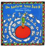 De wereld van Luuk / Therapeutische kinderverhalen, Boeken, Verzenden, Gelezen, M.F. Delfos