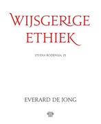 Wijsgerige ethiek / Studia rodensia / 9 9789079578207, Boeken, Verzenden, Gelezen, Everard De Jong