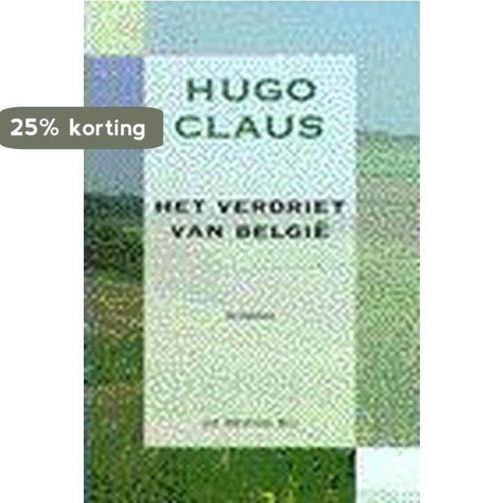 Het verdriet van België 9789023437161 Hugo Claus, Boeken, Romans, Gelezen, Verzenden