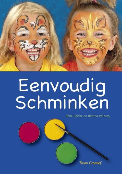 Eenvoudig schminken / Tirion creatief 9789021338705, Boeken, Hobby en Vrije tijd, Gelezen, Verzenden
