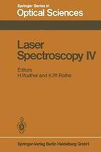 Laser Spectroscopy IV : Proceedings of the Four. Walther,, Walther, H., Verzenden