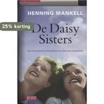 De Daisy Sisters 9789044515053 Henning Mankell, Verzenden, Gelezen, Henning Mankell