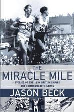 The Miracle Mile 9781987915006, Gelezen, Jason Beck, Verzenden