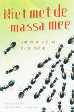 Niet Met De Massa Mee 9789033818479, Hans van der Lee, R. Verbist-Van Der Lee, Verzenden