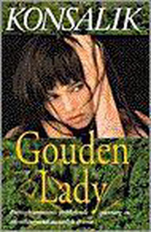 Gouden Lady 9789022526613 Heinz G. Konsalik, Boeken, Streekboeken en Streekromans, Gelezen, Verzenden