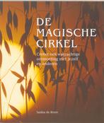 De Magische Cirkel 9789077247242, Boeken, Gelezen, De Saskia, Verzenden