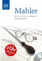 Mahler His Life And Music 9781843791140, Stephen Johnson, Verzenden