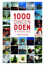 1000 dingen doen in Nederland 9789021569123, Livres, Guides touristiques, Jeroen van der Spek, Verzenden