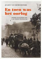 En toen was het oorlog 9789401421782 Julien van Remoortere, Boeken, Verzenden, Gelezen, Julien van Remoortere