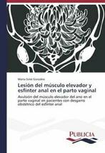Lesion del musculo elevador y esfinter anal en el parto, Verzenden, Marta Simo Gonzalez